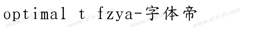 optimal t fzya字体转换